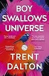Boy Swallows Universe by Trent Dalton