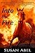 Into the Fire: Two Ponies T...