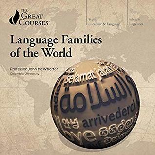 Language Families of the World (Audible Audio)