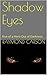 Shadow Eyes: Rise of a Hero...
