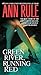 Green River, Running Red by Ann Rule