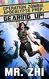Operation Zombie Apocalypse Prep by mr.Z.H.I.