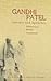 Gandhi, Patel : letters and speeches : differences within consensus