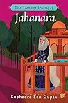 The Teenage Diary of Jahanara
