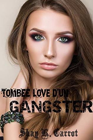 Tombée love d'un Gangster (Dark romance) (French Edition)