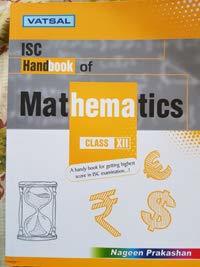 Vatsal ISC Handbook of Mathematics Class XII (Paperback)