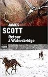 Retour à Watersbridge by James  Scott