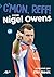 C'mon Reff by Nigel Owens