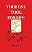 Your One Tool to Life, your Swiss Army Knife by N.K. Fuller