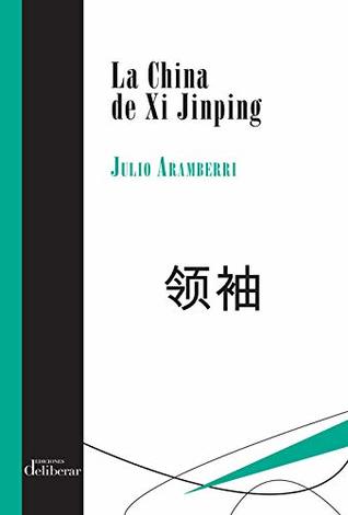 La China de Xi Jinping (Paperback)