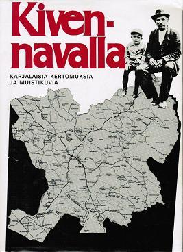 Kivennavalla - karjalaisia kertomuksia ja muistikuvia