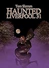 Haunted Liverpool 31 by Tom Slemen