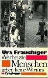 Verheizte Menschen geben keine Wärme Verheizte Menschen geben keine Wärme