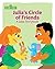 Julia's Circle of Friends: A Julia Storybook