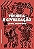 Técnica e Civilização