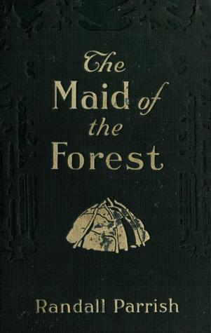 The Maid of the Forest (Hardcover)