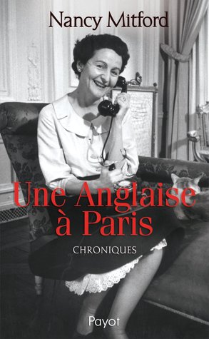 Une Anglaise à Paris: Chroniques (Paperback)