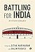 Battling for India: A Citiz...