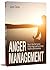 ANGER MANAGEMENT: How to Ta...