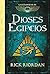 Dioses egipcios: la guía oficial de Las crónicas Kane