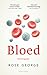 Bloed: Een biografie