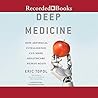 Deep Medicine by Eric J. Topol
