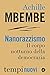 Nanorazzismo by Achille Mbembe