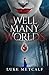 The Well of Many Worlds: A Fantasy Romance Epic Tale