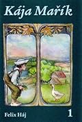 Kája Mařík, 1. kniha
