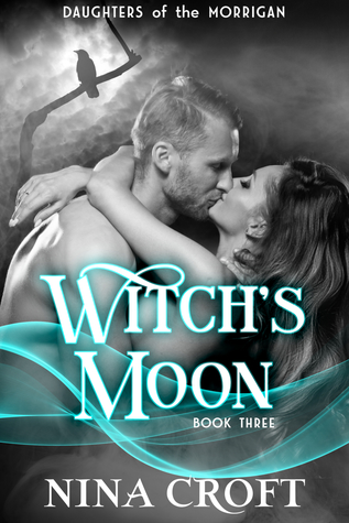Witch's Moon (Daughters of the Morrigan, #3)