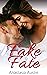 Fake to Fate (Fate, #1)