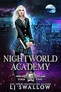 Nightworld Academy: Term Two