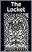 The Locket by Rachel L. Tilley