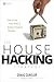 The House Hacking Strategy by Craig Curelop