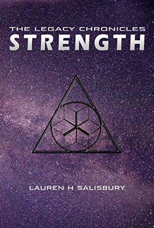 Strength (The Legacy Chronicles, #2)