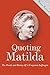 Quoting Matilda: The Words and History of a Forgotten Suffragist