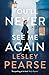 You'll Never See Me Again by Lesley Pearse