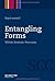 Entangling Forms: Within Semiosic Processes (Semiotics, Communication and Cognition) (Semiotics, Communication and Cognition [SCC] Book 5)