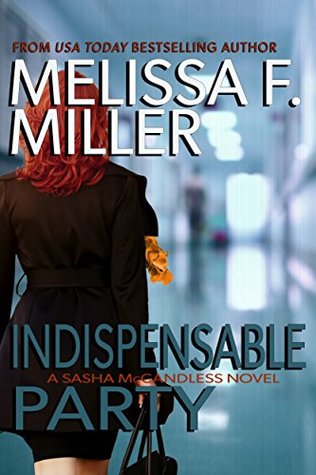 Indispensable Party (Sasha McCandless, #4)