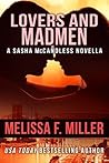 Lovers and Madmen by Melissa F. Miller