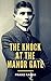 The Knock at the Manor Gate