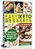 Easy Keto Desserts Cookbook by Nigel Methews
