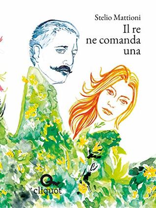 Il re ne comanda una (Italian Edition)