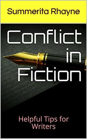 Conflict in Fiction (Writer's Toolkit Book 7)
