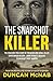 The Snapshot Killer: The shocking true story of serial killer Christopher Wilder - from Sydney's beaches to America's Most Wanted