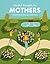 Mindful Thoughts for Mothers: A journey of loving-awareness