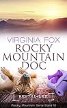 Rocky Mountain Doc by Virginia Fox