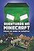 Aventuras no Minecraft: Pre...