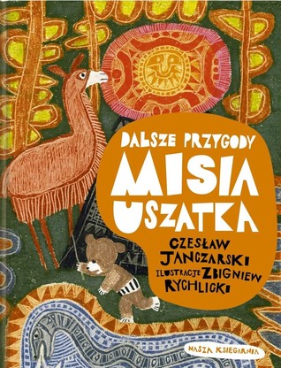 Dalsze przygody Misia Uszatka