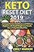 Keto Reset Diet 2019: A Com...